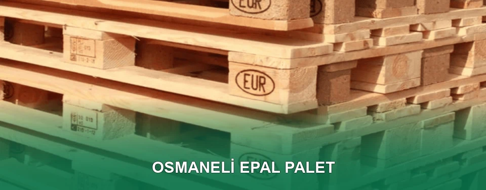 Osmaneli EPAL Palet Satışı Osmaneli EPAL Palet Satışı