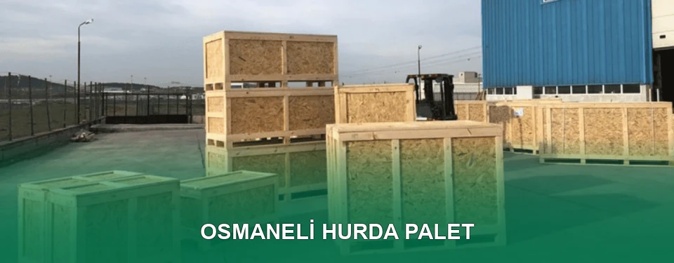 Osmaneli Hurda Palet Alımı Osmaneli Hurda Palet Alımı